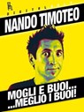Mogli e buoi... meglio i buoi! - Nando Timoteo - 9788865060520