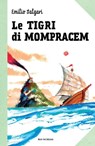 Le tigri di Mompracem - Emilio Salgari - 9788865260500