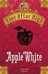 Ever After High - Apple White - Shannon Hale - 9788865263563