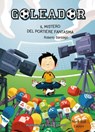 Goleador. Il mistero del portiere fantasma - Roberto Santiago - 9788865268131