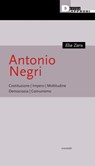 Antonio Negri - Elia Zaru - 9788865485378
