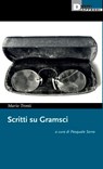 Scritti su Gramsci - Mario Tronti - 9788865485422