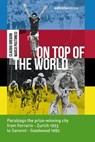 On top of the world - Marco Pastonesi ; Claudio Gregori - 9788865496343