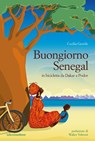 Buongiorno Senegal - Cecilia Gentile - 9788865496541