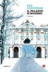 Il Palazzo d'Inverno - Eva Stachniak - 9788865592304