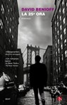 La venticinquesima ora - David Benioff - 9788865596289