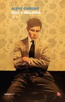 Willy Melodia - Alfio Caruso - 9788865596982