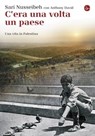 C'era una volta un paese - David Anthony ; Sari Nusseibeh - 9788865760185