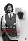 Ritorno al piccolo regno - Michael Moritz - 9788865762431