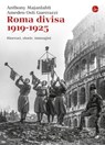 Roma divisa - Amedeo Osti Guerrazzi ; Anthony Majanlahti - 9788865763780