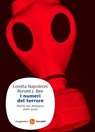 I numeri del terrore - Loretta Napoleoni - 9788865763889