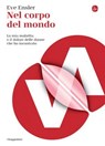 Nel corpo del mondo - Eve Ensler - 9788865764275