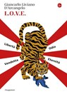 L.O.V.E. - Giancarlo Liviano D'Arcangelo - 9788865767863