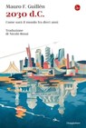 2030 d.C. - Mauro F. Guillén - 9788865768785