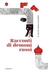 Racconti di demoni russi - Tarabbia Andrea - 9788865769157