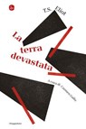 La terra devastata - T.S. Eliot - 9788865769249