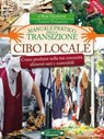 Cibo locale - Tamzin Pinkerton ; Rob Hopkins - 9788865880128