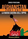 Afghanistan 2001 - 2016 - Enrico Piovesana - 9788865881491