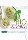 Bio Cosmesi - Gabriela Nedoma - 9788865881552