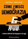 Come finisce una democrazia - Paolo Becchi ; Giuseppe Palma - 9788865882009
