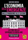 L'economia delle emergenze: dalle pandemie alle guerre - Davide Rossi - 9788865882542