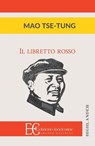 LIBRETTO ROSSO - Mao Tse-Tung - 9788865965399