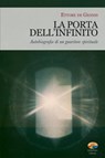 La porta dell'infinito - Ettore De Gennis - 9788866231417