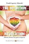 The Nutrition Revolution - Frank Laporte-Adamski - 9788866232353