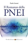 Il Romanzo della PNEI - Paolo Lissoni - 9788866233367