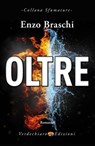 Oltre - Enzo Braschi - 9788866233657