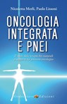 Oncologia Integrata e PNEI - Paolo Lissoni - 9788866233787