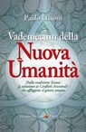 Vademecum della Nuova Umanità - Paolo Lissoni - 9788866234173