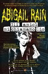 Abigail Rain - Piero Ragone - 9788866235224