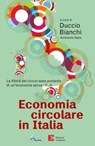 Economia circolare in Italia - Duccio Bianchi - 9788866272557