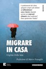 Migrare in casa - Virginia Della Sala - 9788866274193