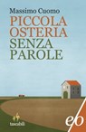 Piccola osteria senza parole - Massimo Cuomo - 9788866324751