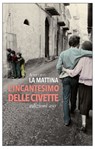 L'incantesimo delle civette - Amedeo La Mattina - 9788866327318