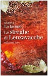Le streghe di Lenzavacche - Simona Lo Iacono - 9788866327493