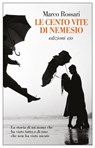 Le cento vite di Nemesio - Marco Rossari - 9788866328117