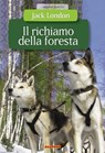 Il richiamo della foresta - Jack London - 9788866401780