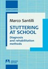 Stuttering at school - Marco Santilli - 9788866778202