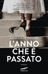 L'anno che è passato - Amanda Reynolds - 9788867003860