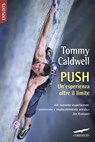 Push - Tommy Caldwell - 9788867004133