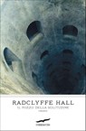 Il pozzo della solitudine - Radclyffe Hall - 9788867005352