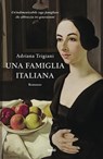 Una famiglia italiana - Adriana Trigiani - 9788867026555
