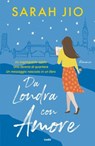 Da Londra con amore - Sarah Jio - 9788867028795