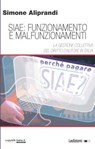 SIAE. Funzionamento e malfunzionamenti - Simone Aliprandi - 9788867053223