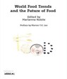 World Food Trends and the Future of Food - Marianna Nobile - 9788867054046