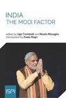 India. The Modi Factor - Ugo Tramballi ; Nicola Missaglia - 9788867057085