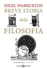 Breve storia della filosofia - Nigel Warburton - 9788867156368